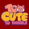 Women's Turning Red Too Cute To Handle T-Shirt -Child Home Decoration Store GUEST 3acbbd79 2526 4ca0 b8dd 96d157a9176e